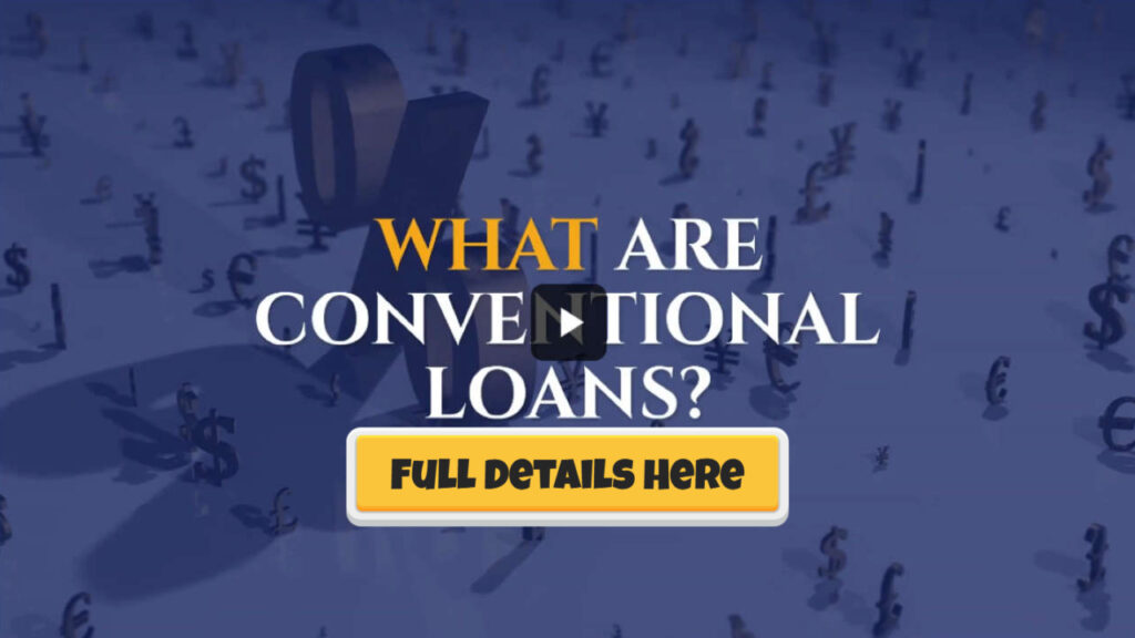 What Are Conventional Loans? – MORTGAGE INSURANCE FOR INDIVIDUALS