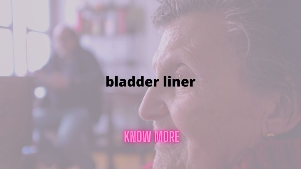 Buy Bladder Liner Online in the USA – Discover Everything