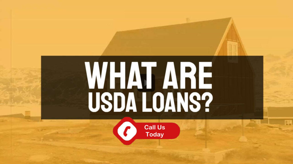 What is a USDA Loan – How Do I Qualify For USDA Loans?