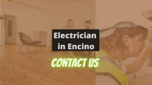 Affordable Electrician in Encino, Los Angeles
