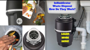 InSinkErator Waste Disposal – How Do They Work?