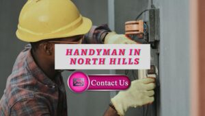 A Handyman in North Hills, Los Angeles – Discover the Best Deal