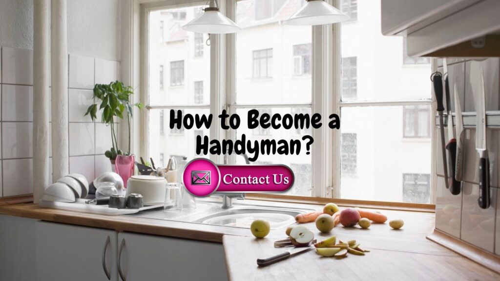 Handymanreseda – How to Become a Handyman