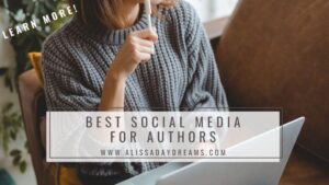 Social Media For Authors: Making It Work For You In 2022