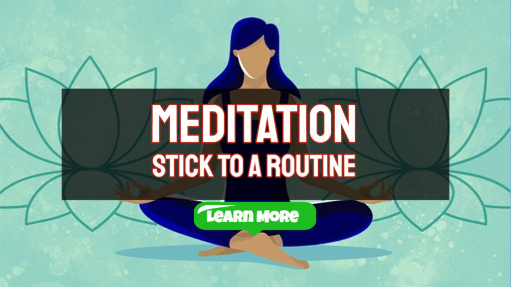 Tips for Sticking to Your Daily Meditation Routine