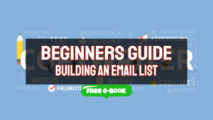 A Beginner’s Guide to Building an Email List