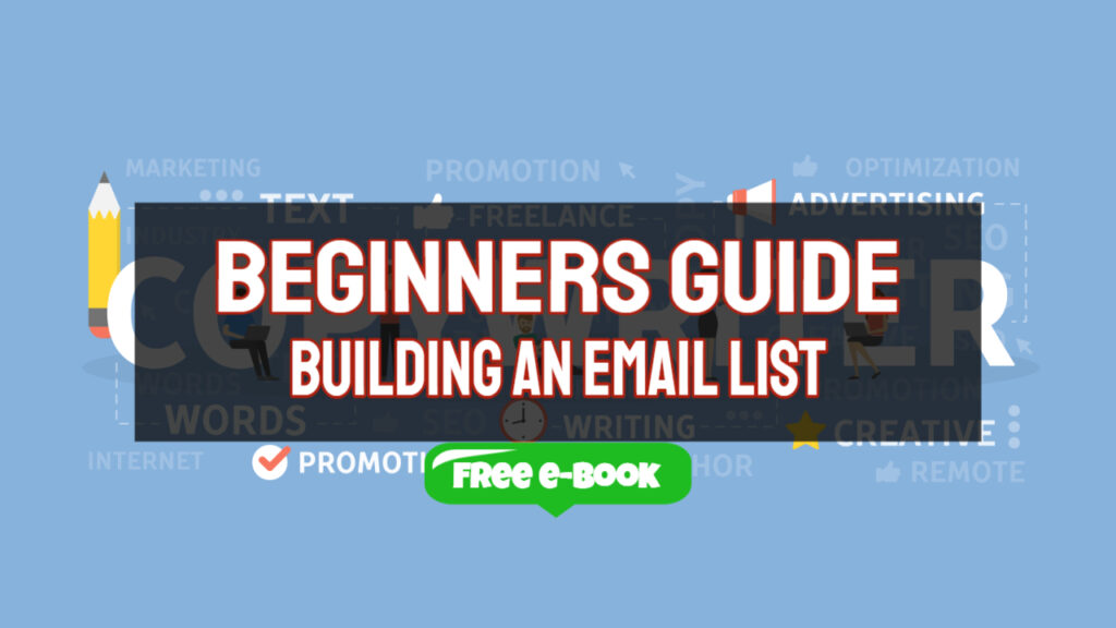 A Beginner’s Guide to Building an Email List