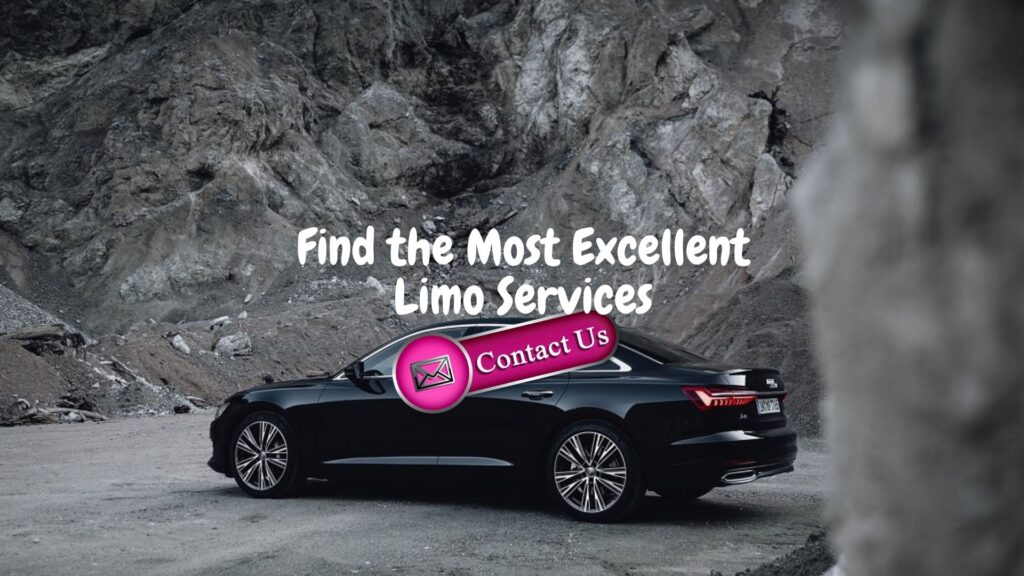 Find the Most Excellent Limo Services