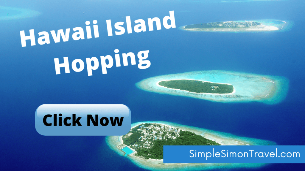 Hawaii Island Hopping – How To See Hawaiian Sites