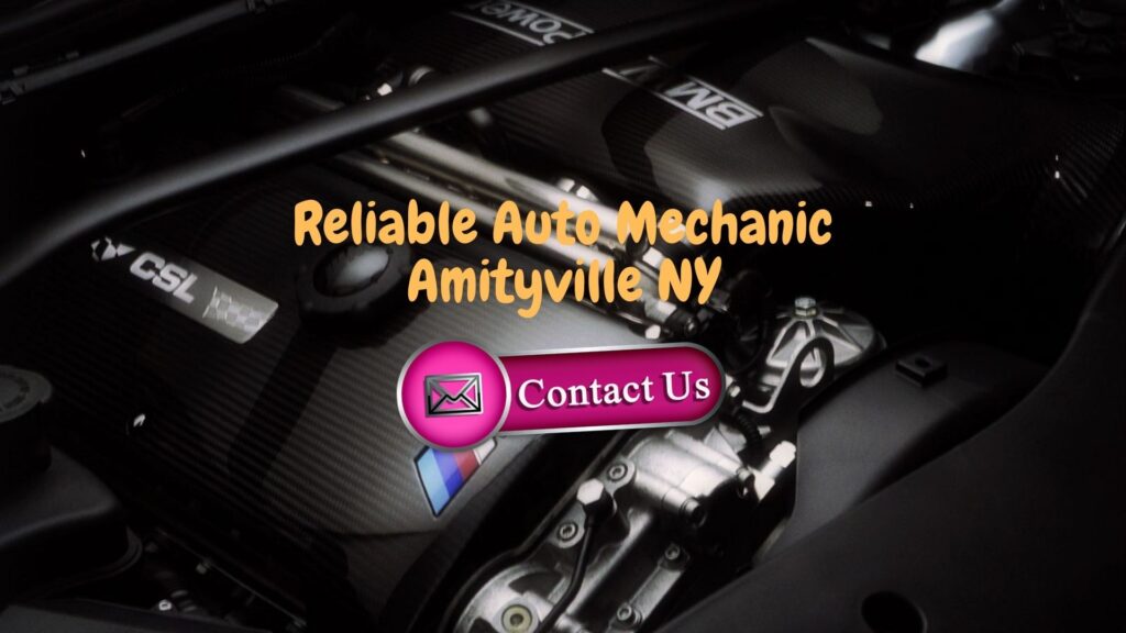 Know More About The Mechanic Amityville NY