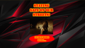 Staying Safe on the Streets of our Cities