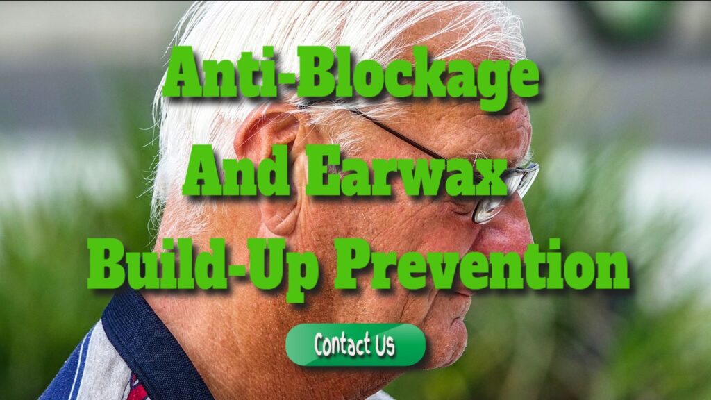 Anti-Blockage and Earwax Buildup Prevention