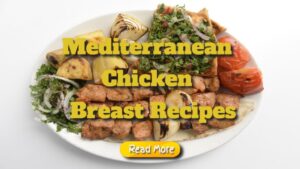 Mediterranean Chicken Breast Recipes