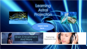 Learning Astral Projection – Getting Started!