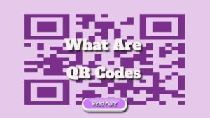 What Are Qr Codes, and How Safe Are They to Use
