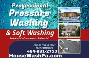 Soft Pressure Washing From House Wash PA, Chester County
