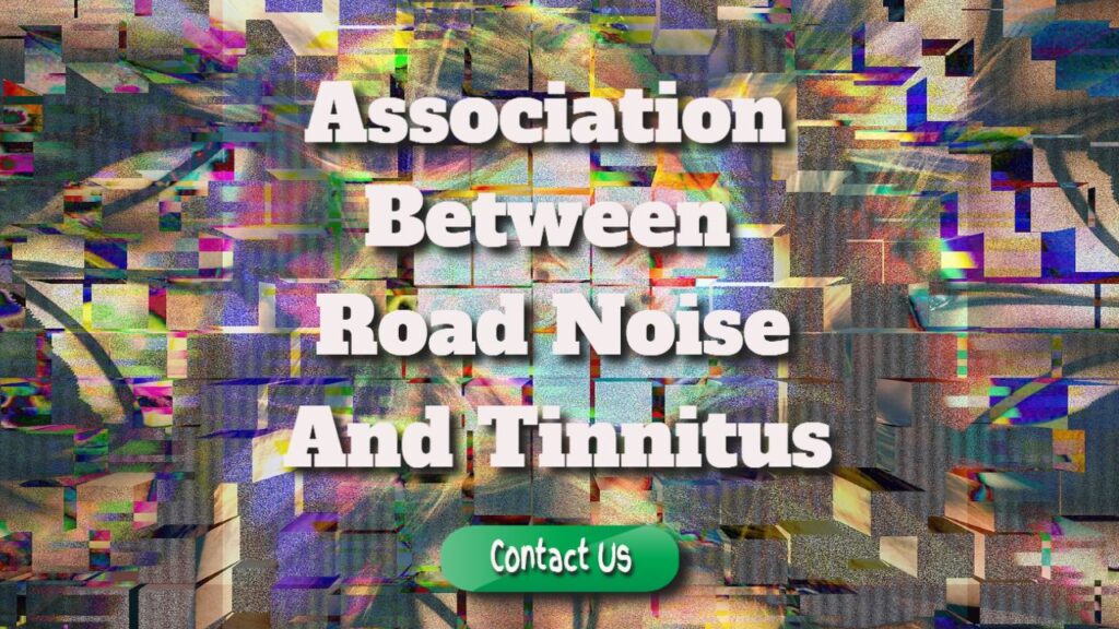 An Association Between Road Noise And Tinnitus