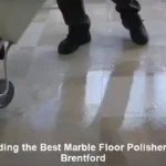 Marble Floor Polishers: Local Experts in Brentford